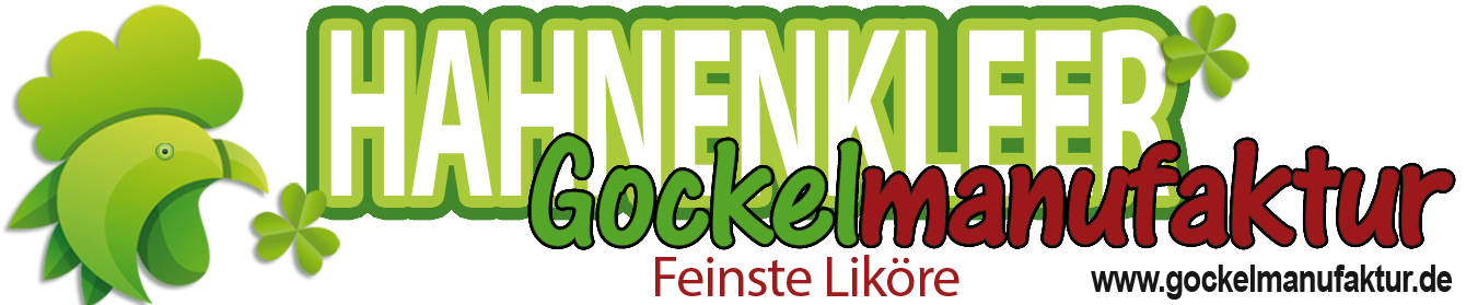 Gockelmanufaktur - Feinste Liköre!
